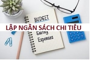 Lập kế hoạch chi tiêu - kiến thức cơ bản