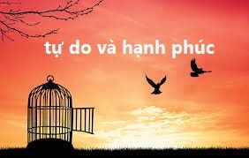 Tự do: điều kiện cần để hạnh phúc